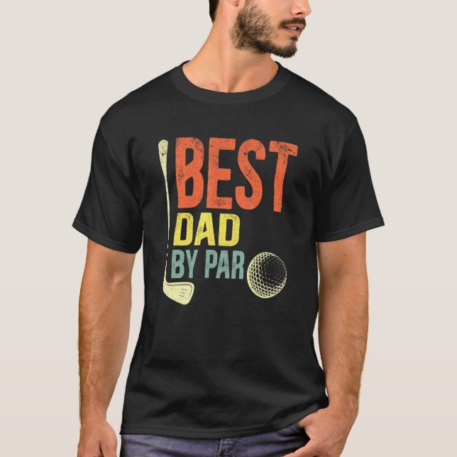 Mens Best Dad By Par Fathers Day Golf  Grandpa T-Shirt (Front)