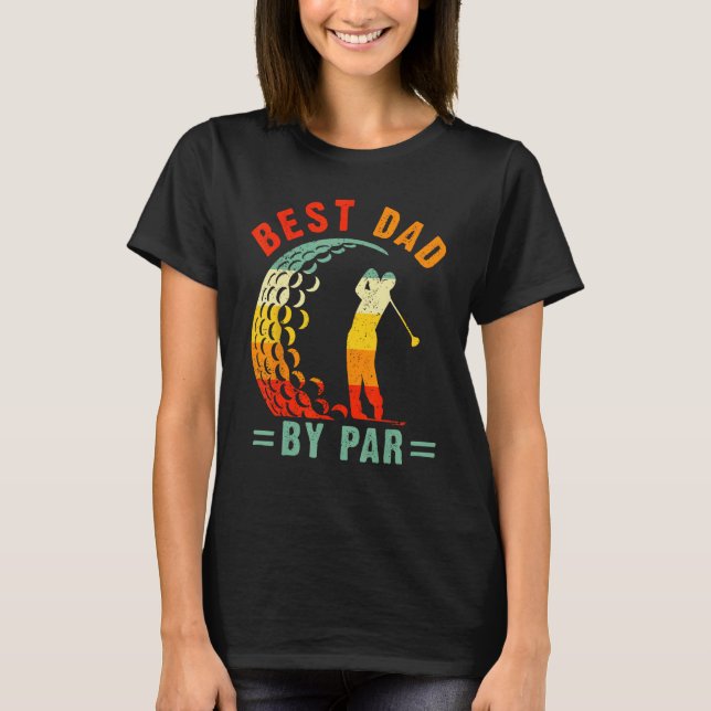 Mens Best Dad By Par  Golf Daddy Fathers Day US Fl T-Shirt (Front)