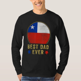 Mens Best Dad Ever Chilean Father Country Chile Fl T-Shirt
