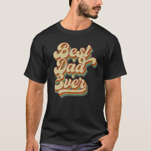 Mens Best Dad ever Funky Disco 70s 80s Saying Dad  T-Shirt