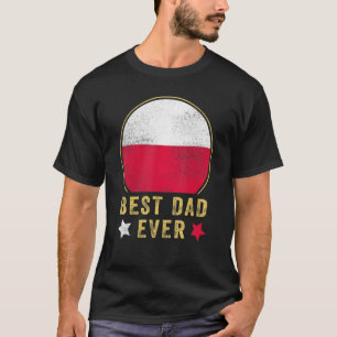 Mens Best Dad Ever Polish Father Country Poland Fl T-Shirt