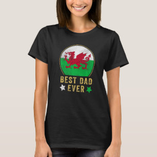 Mens Best Dad Ever Welsh Father Country Wales Flag T-Shirt