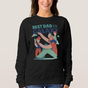 Mens Best Dad In The Galaxy Happy Daddy Father's Sweatshirt