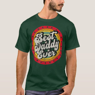 Mens Best Daddy Ever For Father's Day Vintage Retr T-Shirt