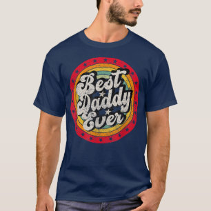 Mens Best Daddy Ever For Father's Day Vintage Retr T-Shirt