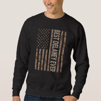 Mens Best Delaney Ever Us American Flag  Grandpa F Sweatshirt