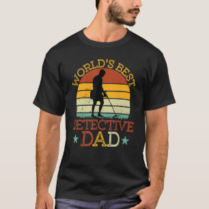 Mens Best Detective Dad  Retro Metal Detecting Det T-Shirt