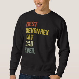 Mens Best Devon Rex Cat Dad Cat Sweatshirt