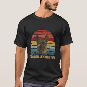 Mens Best Dog Dad Ever  German Shepherd Daddy Fath T-Shirt