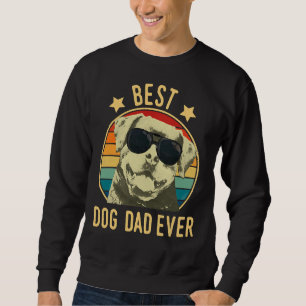 Mens Best Dog Dad Ever Rottweilers Father S Day Sweatshirt