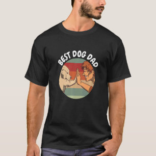 Mens Best Dog Dad High Five Dog Owner Pet Dog  Dog T-Shirt
