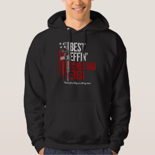 Mens Best Effinu2019 Bonus Dad Ever Daddy Gun Righ Hoodie