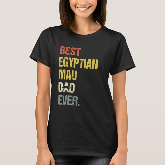 Mens Best Egyptian Mau Dad  Cat T-Shirt (Front)