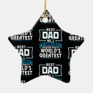 Men's Best Father Dad World's Greatest No.1 Ceramic Ornament