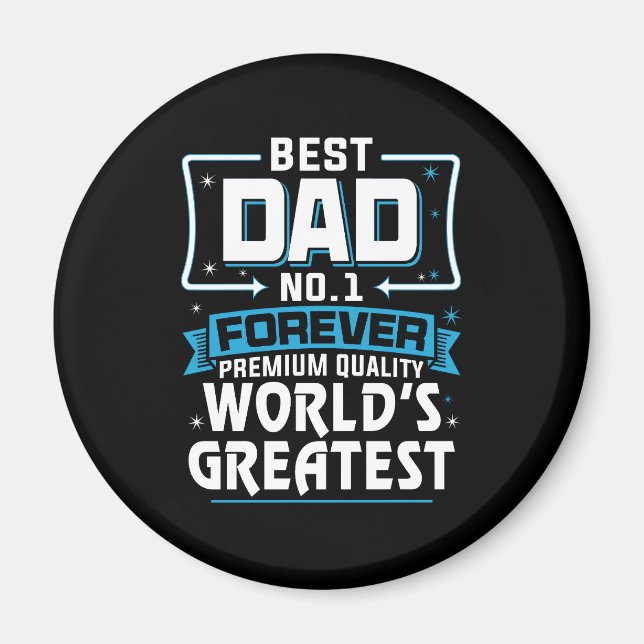 Men's Best Father Dad World's Greatest No.1 Magnet (Front)