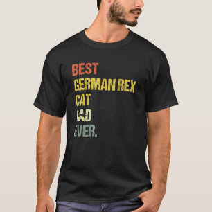 Mens Best German Rex Cat Dad   Cat T-Shirt