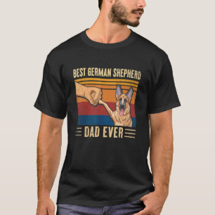 Mens Best German Shepherd Dad Ever Vintage Fist Bu T-Shirt
