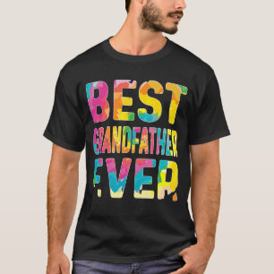 Mens Best Grandfather Ever Tie Dye T-Shirt