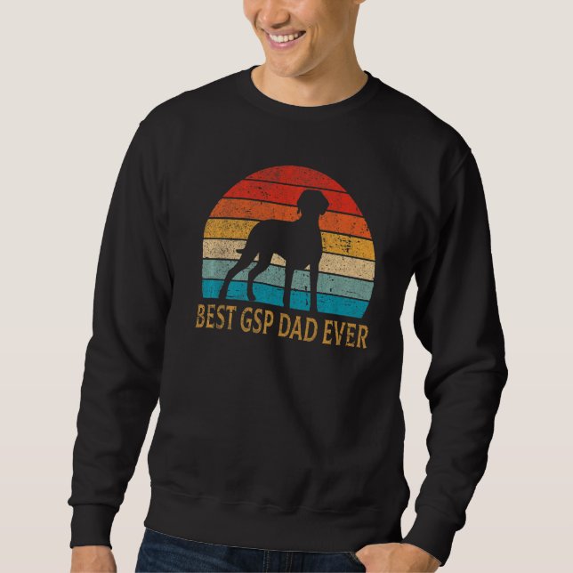 Mens Best Gsp Dad Ever German Shorthaired Pointer  Sweatshirt (Front)