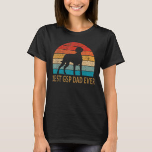Mens Best Gsp Dad Ever German Shorthaired Pointer T-Shirt