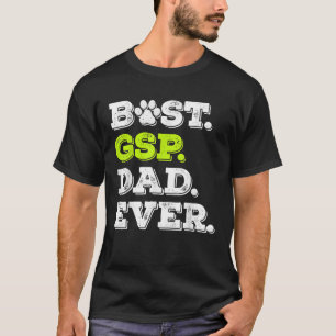 Mens Best Gsp Dad Ever German Shorthaired Pointer T-Shirt