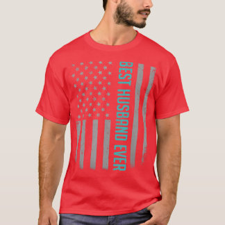 Mens Best Husband Ever American Flag  Gifts For Fa T-Shirt