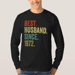 Mens Best Husband Since 1972 50th Wedding Annivers T-Shirt