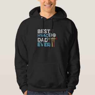 Mens Best HVAC Dad ever for your HVAC Dad Hoodie