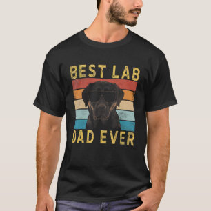 Mens Best Lab Dad Ever Vintage Labrador Chocolate T-Shirt