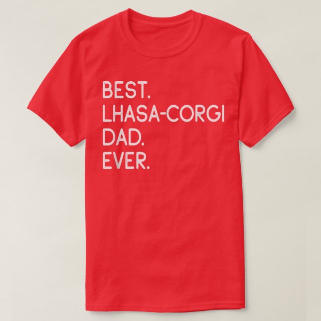 Mens Best LhasaCorgi Dad Ever  T-Shirt (Design Front)