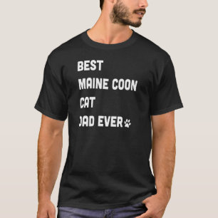 Mens Best Maine Coon Cat Dad Cat T-Shirt