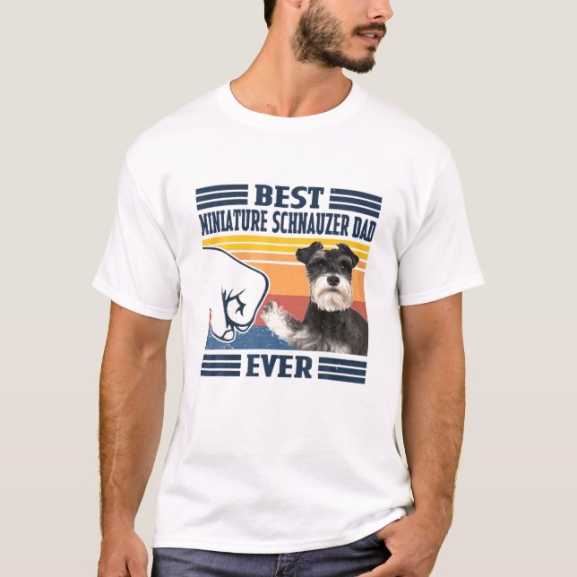 Mens Best Miniature Schnauzer Dad Ever Funny Dog L T-Shirt (Front)