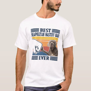 Mens Best Neapolitan Mastiff Dad Ever Funny Dog Lo T-Shirt