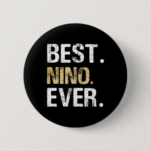 Mens Best Nino Ever Gift For Spanish Mexican Godfa 6 Cm Round Badge