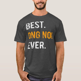 Mens Best Ong noi Ever Vietnamese Grandpa Gift T-Shirt