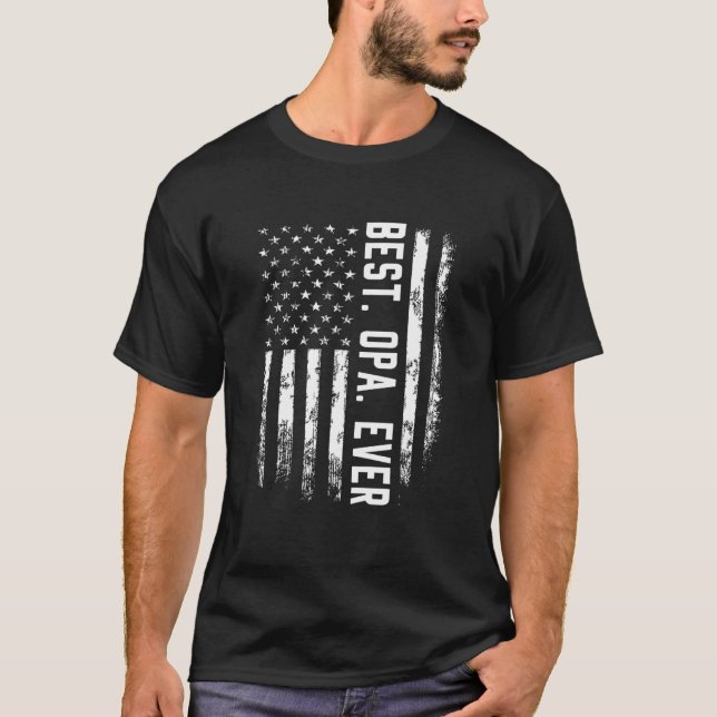 Mens Best Opa Ever American Flag Gift For Men Fath T-Shirt (Front)