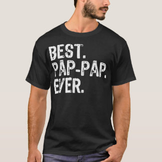 Mens Best PapPap Ever Father's Day Gift PapPap T-Shirt