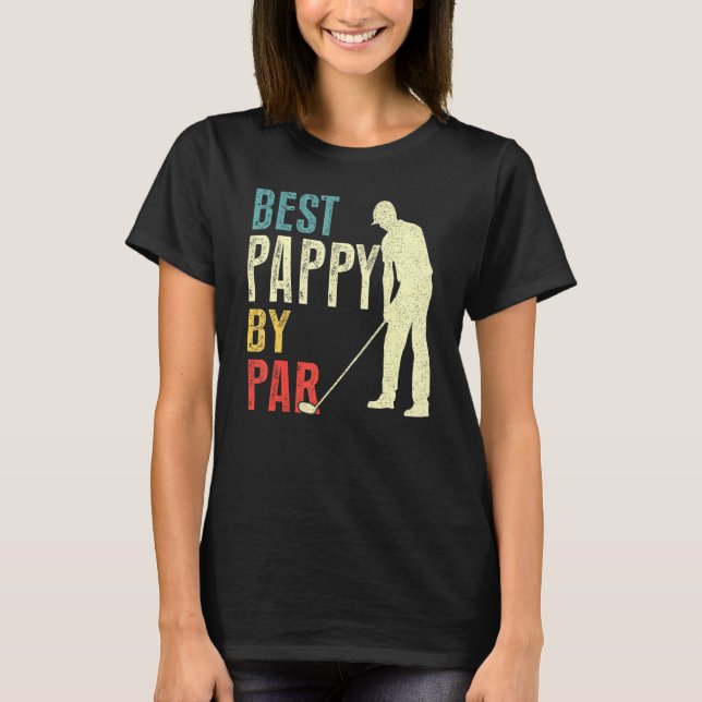 Mens Best Pappy By Par  Golf  Father's Day  Daddy T-Shirt (Front)