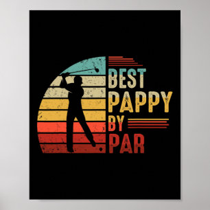 Mens Best Pappy By Par Golf Lover Best Fathers Day Poster