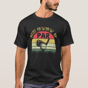 Mens Best Pawpaw By Par Father's Day Golf Golfer 2 T-Shirt