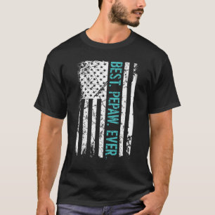 Mens Best Pepaw Ever Us American Flag Father's Day T-Shirt