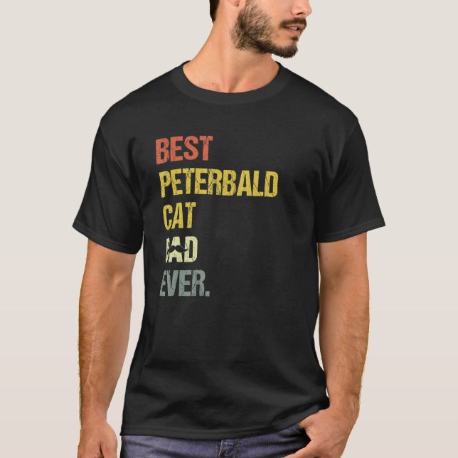 Mens Best Peterbald Cat Dad   Cat   T-Shirt (Front)