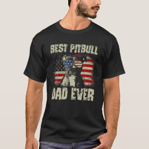 Mens Best Pitbull Dad Ever Dog Dad American Flag 4 T-Shirt