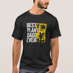Mens Best Plant Dad Ever Garden Landscaper Gardene T-Shirt