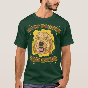 Mens Best Poodle Dad Ever Dog Poodle Saying Dog Ow T-Shirt