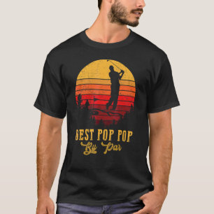 Mens Best Pop Pop By Par Father's Day Golf Golfing T-Shirt