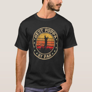 Mens Best Poppa By Par Father's Day Golf Golfing T-Shirt