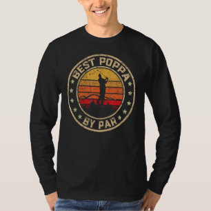 Mens Best Poppa By Par Father's Day Golf Golfing T-Shirt