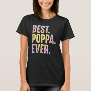 Mens Best Poppa Ever For Men Grandad Father's Day T-Shirt