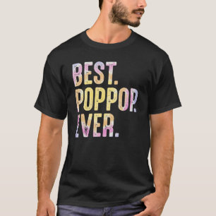 Mens Best Poppop Ever  For Men Grandad Father's Da T-Shirt